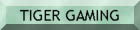 TIGER GAMING