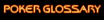 GLOSSARY